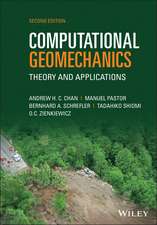 Computational Geomechanics 2nd Edition: Theory and Applications