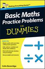 Beveridge, C: Basic Maths Practice Problems For Dummies, UK