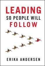 Leading So People Will Follow