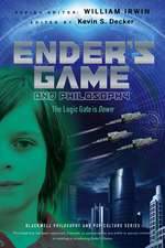 Ender′s Game and Philosophy – The Logic Gate is Down