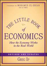 The Little Book of Economics, Revised and Updated – How the Economy Works in the Real World