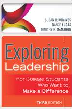 Exploring Leadership – For College Students Who Want to Make a Difference, Third Edition