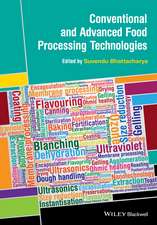 Conventional and Advanced Food Processing Technologies