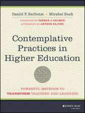 Contemplative Practices in Higher Education