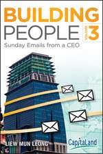 Building People, Volume 3: Sunday Emails from a CEO