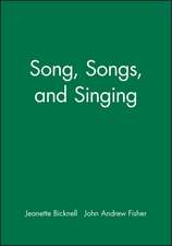 Song, Songs, and Singing