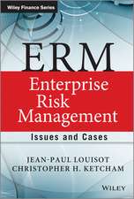 ERM – Enterprise Risk Management – Issues and Cases