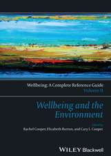 Wellbeing and the Environment – Wellbeing – A Complete Reference Guide, Vol 2