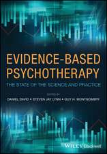 Evidence–Based Psychotherapy – The State of the Science and Practice