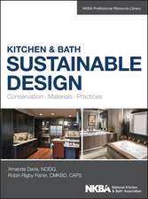 Kitchen & Bath Sustainable Design – Conservation, Materials, Practices