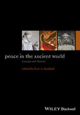 Peace in the Ancient World – Concepts and Theories