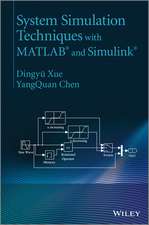 Xue, D: System Simulation Techniques with MATLAB and Simulin