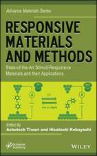 Responsive Materials and Methods – State–of–the–Art Stimuli–Responsive Materials and Their Applications