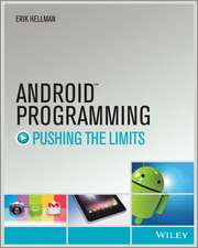 Android Programming – Pushing the Limits