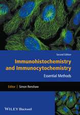 Immunohistochemistry and Immunocytochemistry – Essential Methods 2e