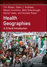 Health Geographies – A Critical Introduction