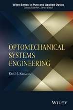 Optomechanical Systems Enginee