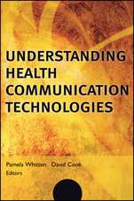 Understanding Health Communication Technologies