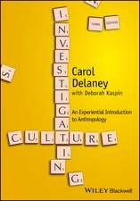 Investigating Culture – An Experiential Introduction to Anthropology 3e