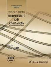 Forensic Chemistry – Fundamentals and Applications