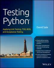 Testing Python – Applying Unit Testing, TDD, BDD, and Acceptance Testing