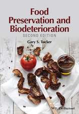 Food Preservation and Biodeterioration 2e