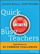 Quick Answers for Busy Teachers – Solutions to 60 Common Challenges