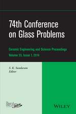 74th Conference on Glass Problems – Ceramic Engineering and Science Proceedings, Volume 35 Issue 1