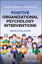 Positive Organizational Psychology Interventions – Design & Evaluation