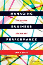 Managing Business Performance – the Science and the Art