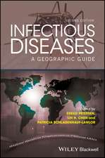 Infectious Diseases – A Geographic Guide 2e