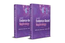 Evidence–Based Nephrology, 2nd Edition