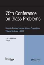 75th Conference on Glass Problems – Ceramic Engineering and Science Proceedings, Volume 36 Issue 1