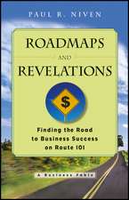 Roadmaps and Revelations – Finding the Road to Business Success on Route 101