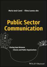 Public Sector Communication – Closing Gaps Between Citizens and Public Organizations