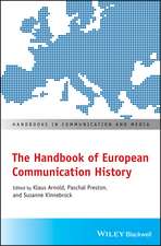 The Handbook of European Communication History