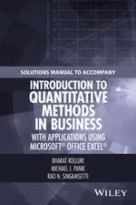 Solutions Manual to Accompany Introduction to Quantitative Methods in Business – With Applications Using Microsoft® Office Excel®