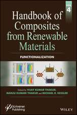 Handbook of Composites from Renewable Materials, Volume 4 – Functionalization