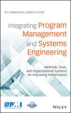 Integrating Program Management and Systems Engineering
