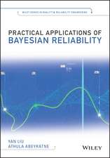 Practical Applications of Bayesian Reliability