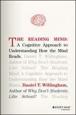 The Reading Mind – A Cognitive Approach to Understanding How the Mind Reads