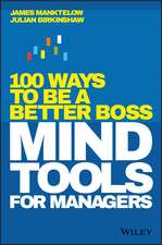 Mind Tools for Managers: 100 Ways to be a Better Boss