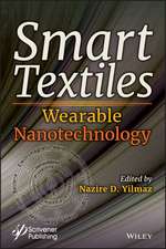 Smart Textiles – Wearable Nanotechnology