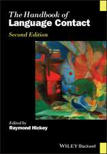 The Handbook of Language Contact, 2nd Edition