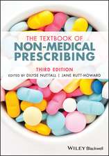 The Textbook of Non–Medical Prescribing, Third Edition