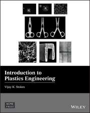 Introduction to Plastics Engineering