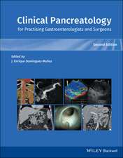 Clinical Pancreatology for Practicing Gastroenterologists and Surgeons, 2e