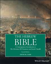 The Hebrew Bible – A Contemporary Introduction to the Christian Old Testament and the Jewish Tanakh 2nd Edition