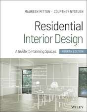 Residential Interior Design – A Guide to Planning Spaces, Fourth Edition