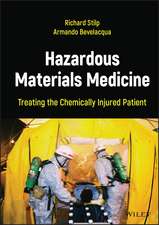 Hazardous Materials Medicine – Treating the Chemically Injured Patient